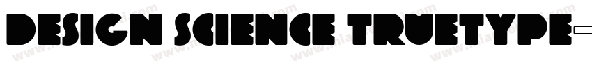 design science truetype字体转换